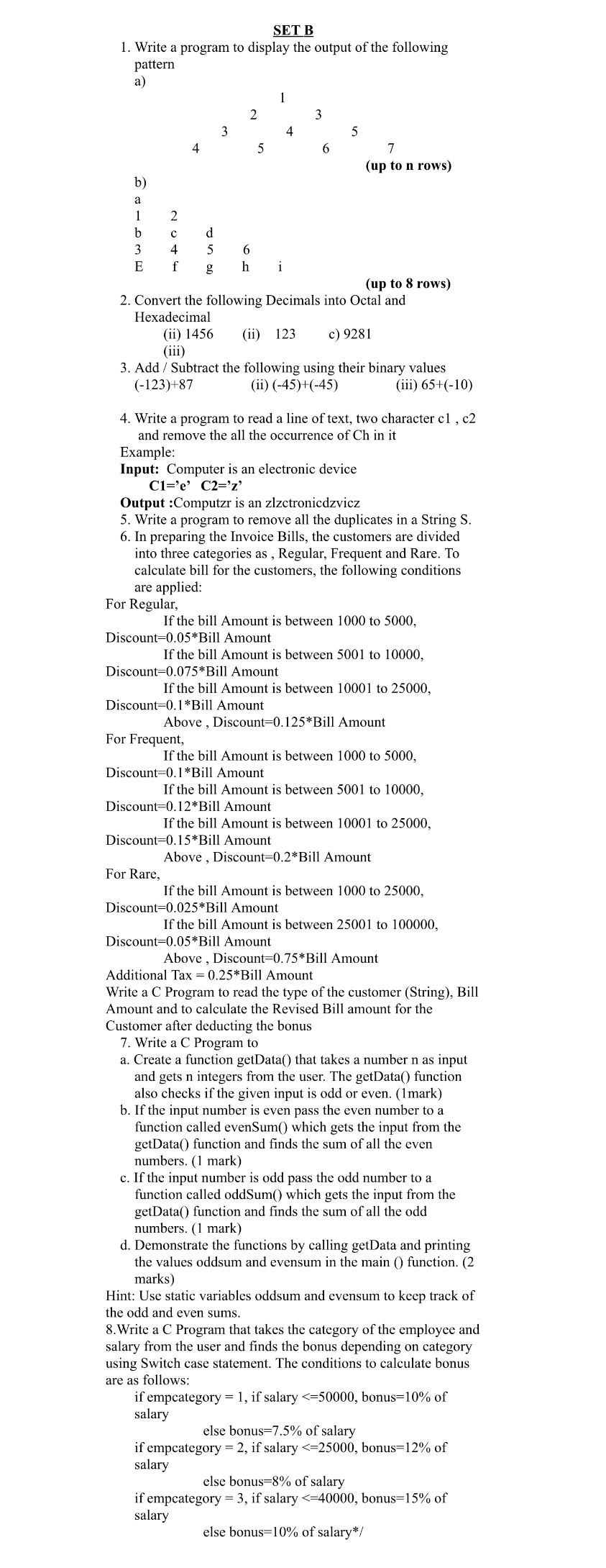  SET B Write a program to display the output of the