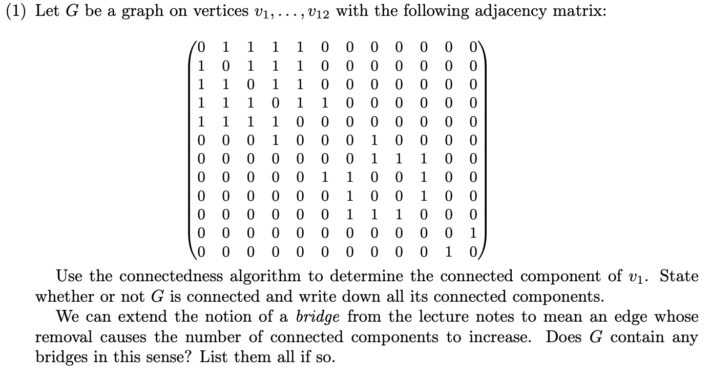  (1) Let G be a graph on vertices v1,dots,v12 with the