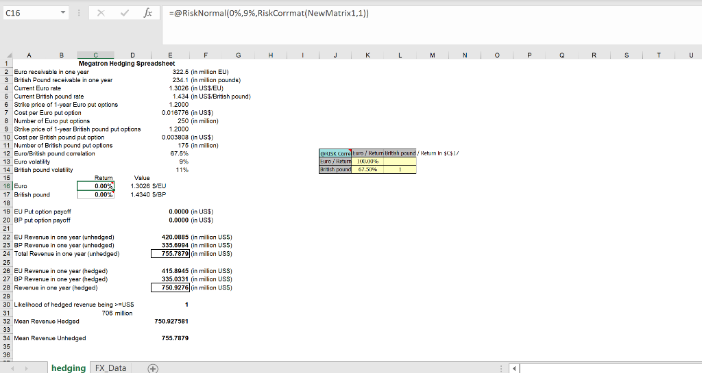 would like your team to take the @RISK spreadsheet model megatron.xlsx provided