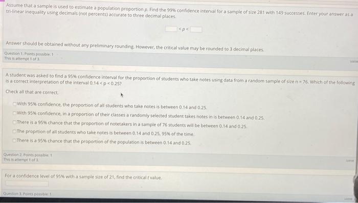  Assume that a sample is used to estimate a population proportion