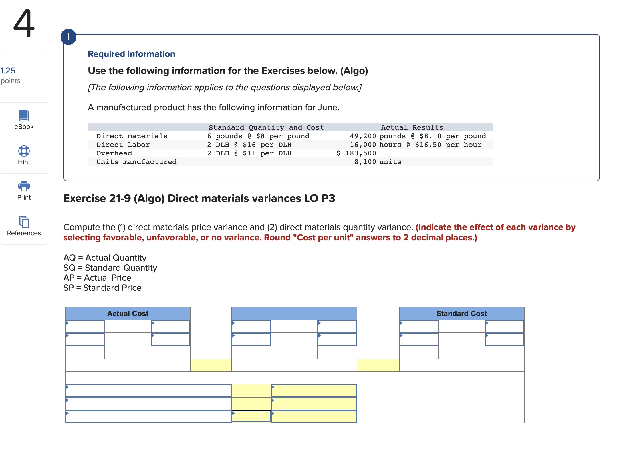 Required information Use the following information for the Exercises below. (Algo)