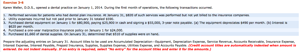  Thank you so much! Exercise 3-6 Karen Weller, D.D.S., opened a
