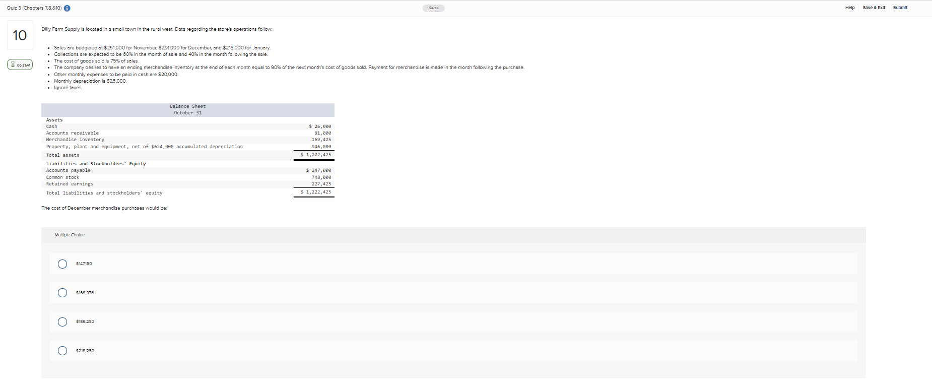 Quiz 3 (Chapters 7,8,8.10) Saved Help Save & Exit Submit Dilly