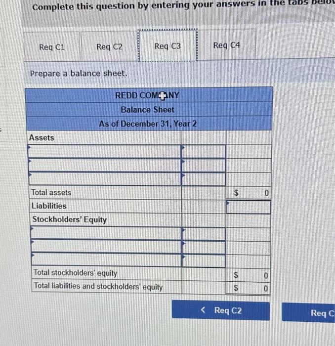 a balance sheet. Required information [The following information applles to the questions