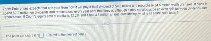  Zoom Enterprises expects that one year from now it will pay