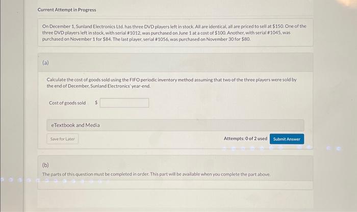  Current Attempt in Progress On December 1, Sunland Electronics Ltd. has