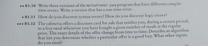  -Q R 1.10 Write three versions of the & Nloprinter, jwus
