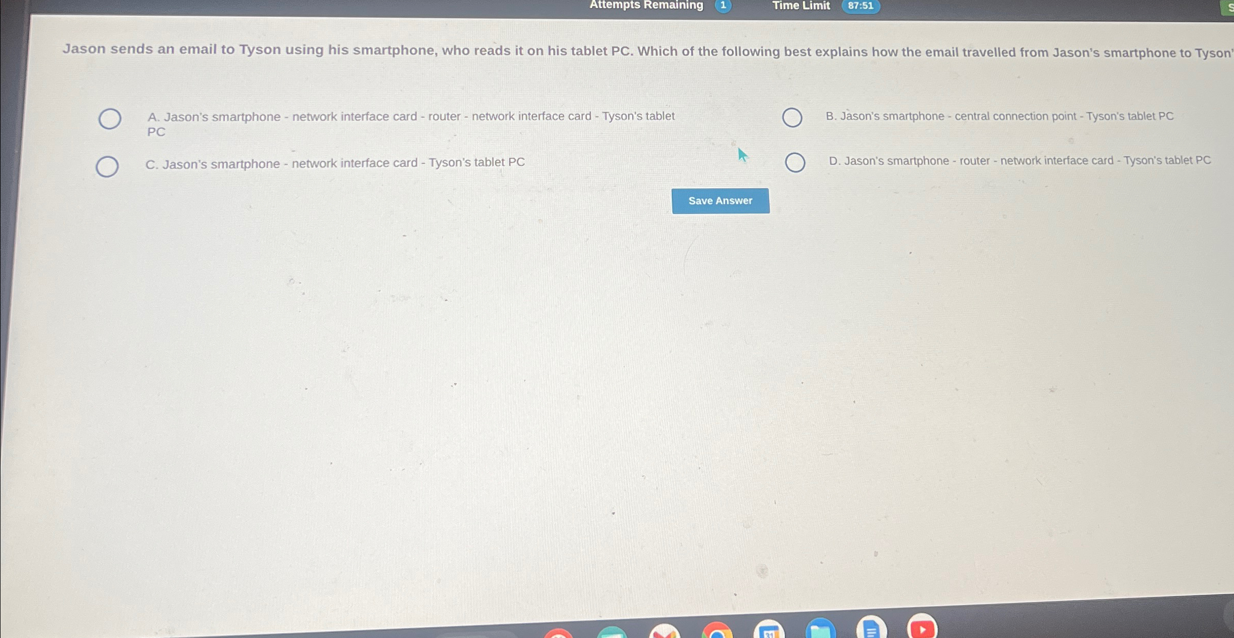  Attempts Remaining (1),-2-1 Time Limit 87:51 Jason sends an email to