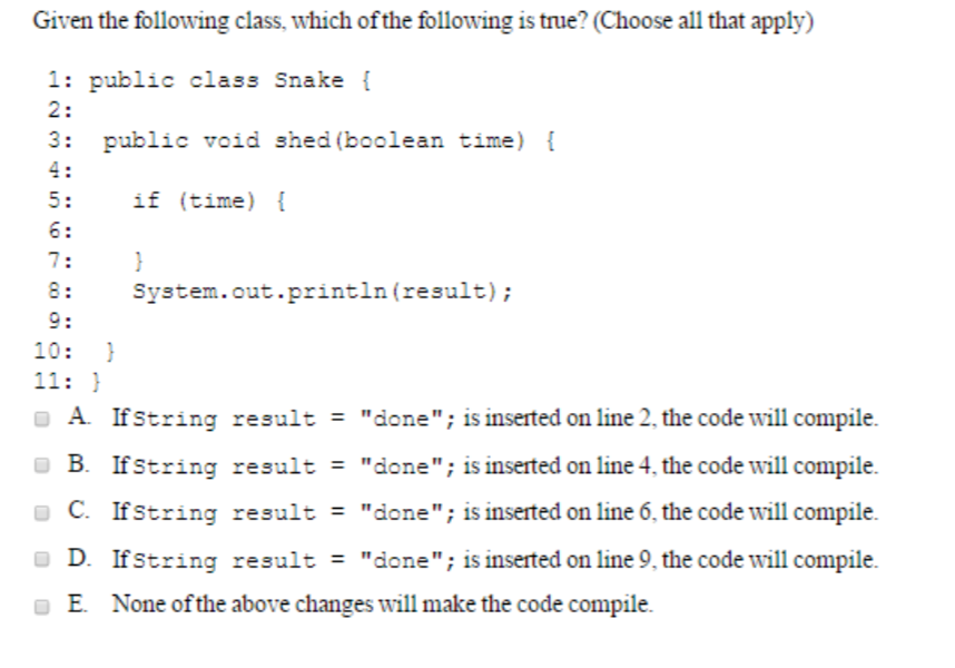 NOTE: IS LEARNING JAVA PROGRAMMING 2 Given the following class, which of