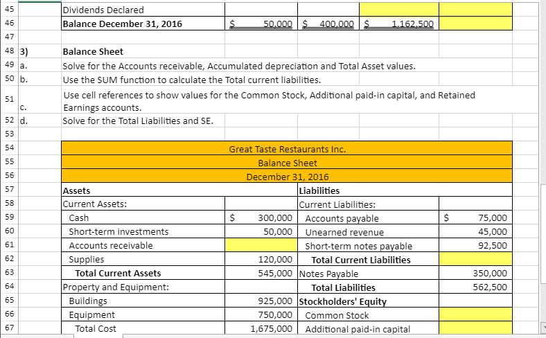 the financial statements presented. Use formulas 4 unless directed to use a