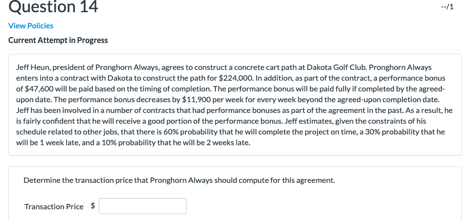 Question 14 --/1 View Policies Current Attempt in Progress Jeff Heun,