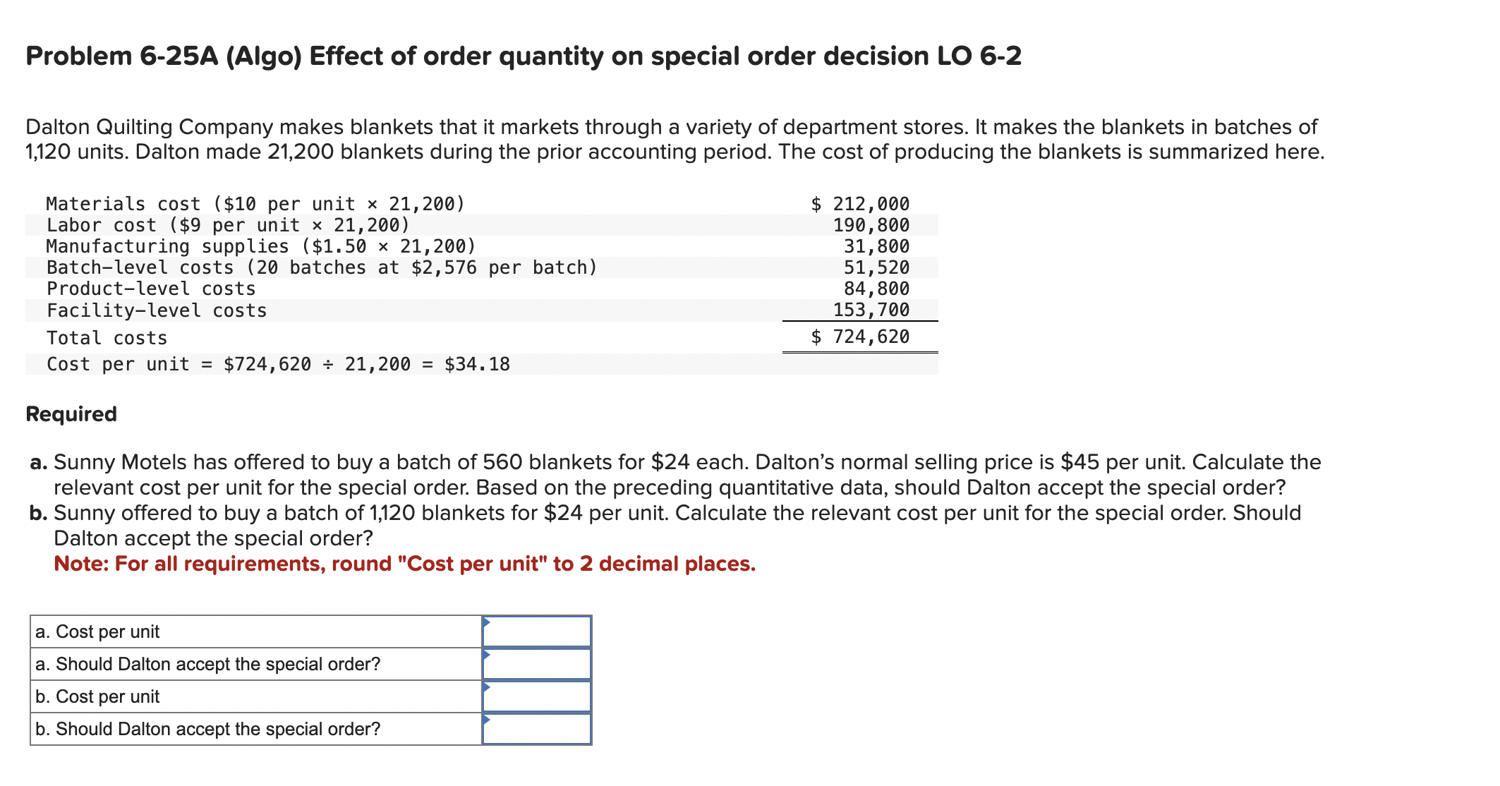  Problem 6-25A (Algo) Effect of order quantity on special order decision