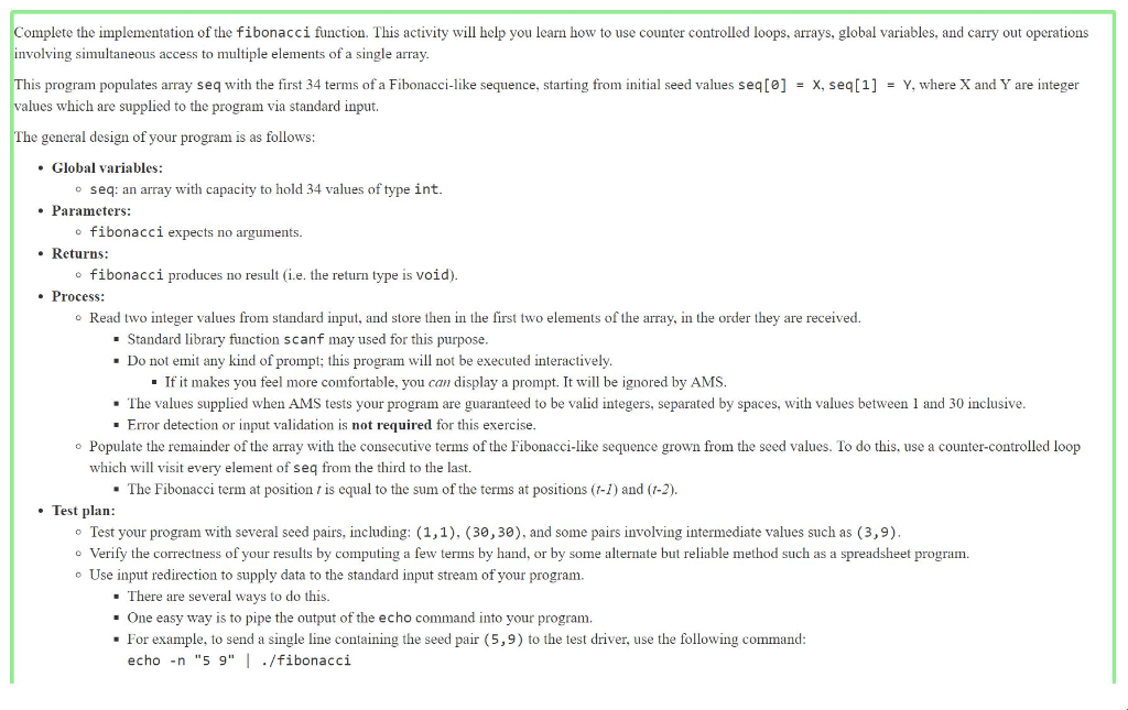 Complete the implementation of the fibonacci function. This activity will help