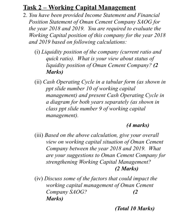  Task 2 Working Capital Management 2. You have been provided Income