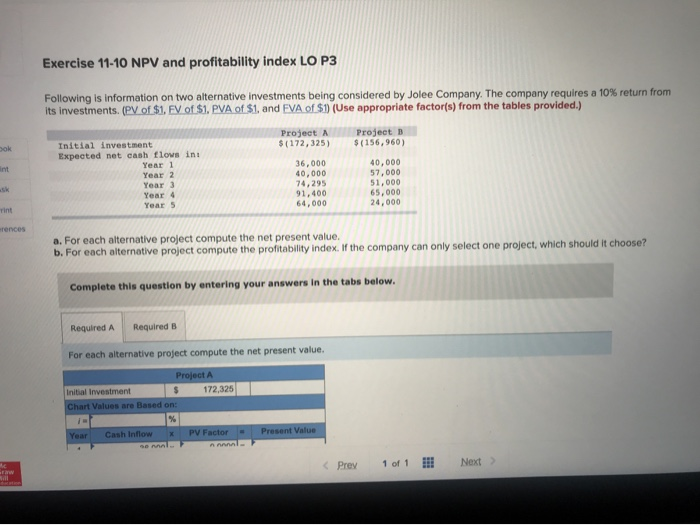  please help me complete part a & b Exercise 11-10 NPV