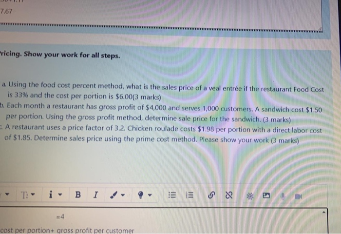  7.67 ricing. Show your work for all steps. a. Using the