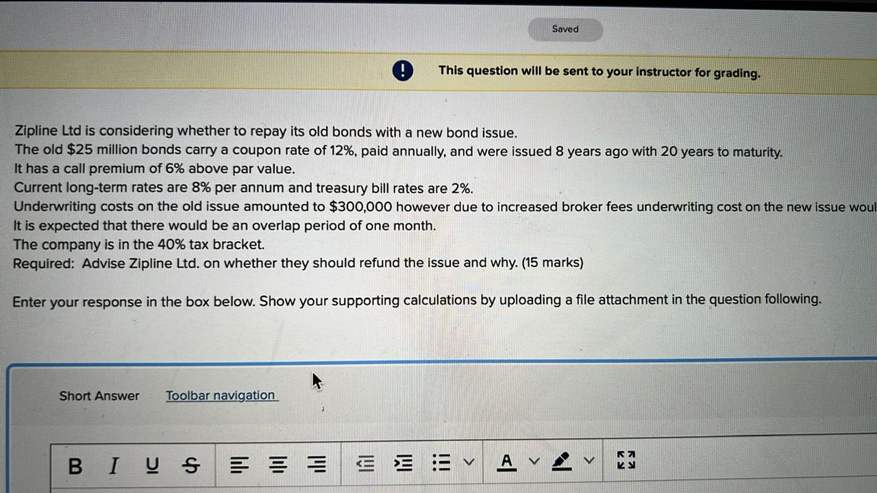 Saved This question will be sent to your instructor for grading.