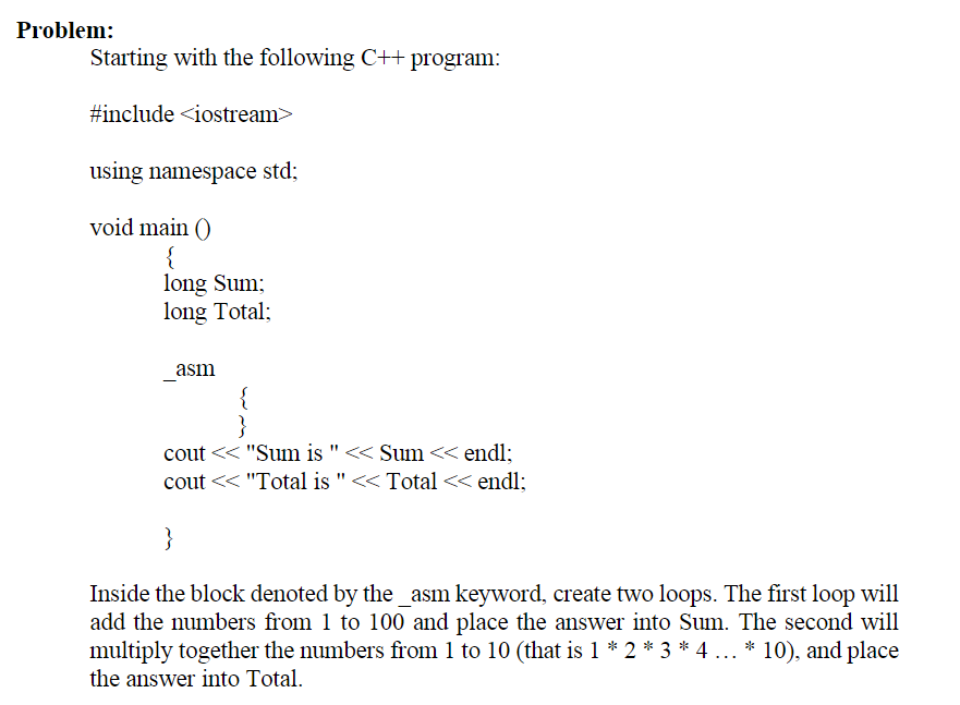 please do this in assembly language for x86 using c++ thank you!!