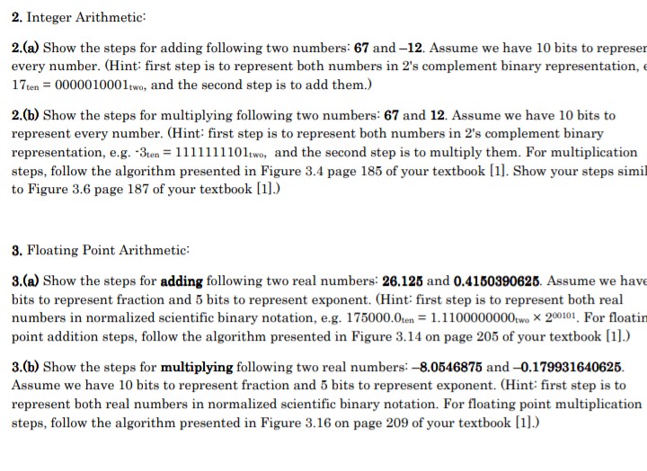  2. Integer Arithmetic 2.(a) Show the steps for adding following two