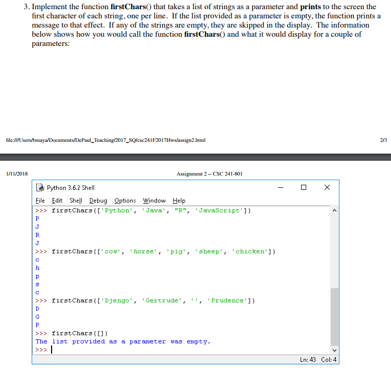 In python, please help 3. Implement the function firstCharsO that takes a