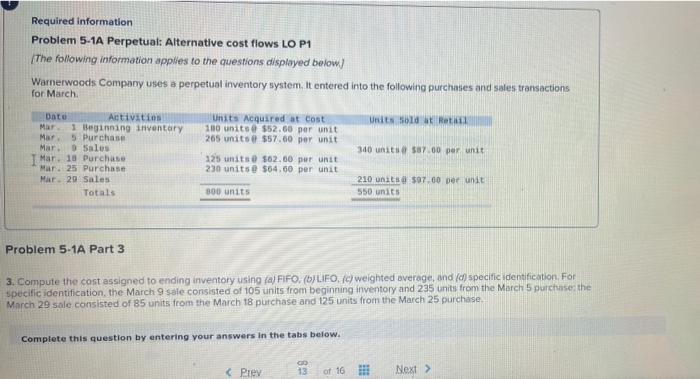 Help please Required information Problem 5-1A Perpetual: Alternative cost flows LO P1