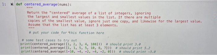 ignoring the largest and smallest values in the list. If there are