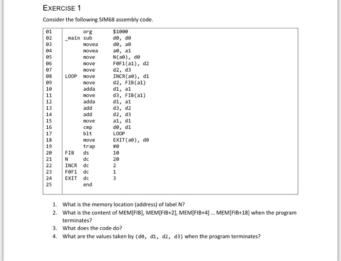  EXERCISE 1 Consider the following SIM68 assembly code 01 02 03