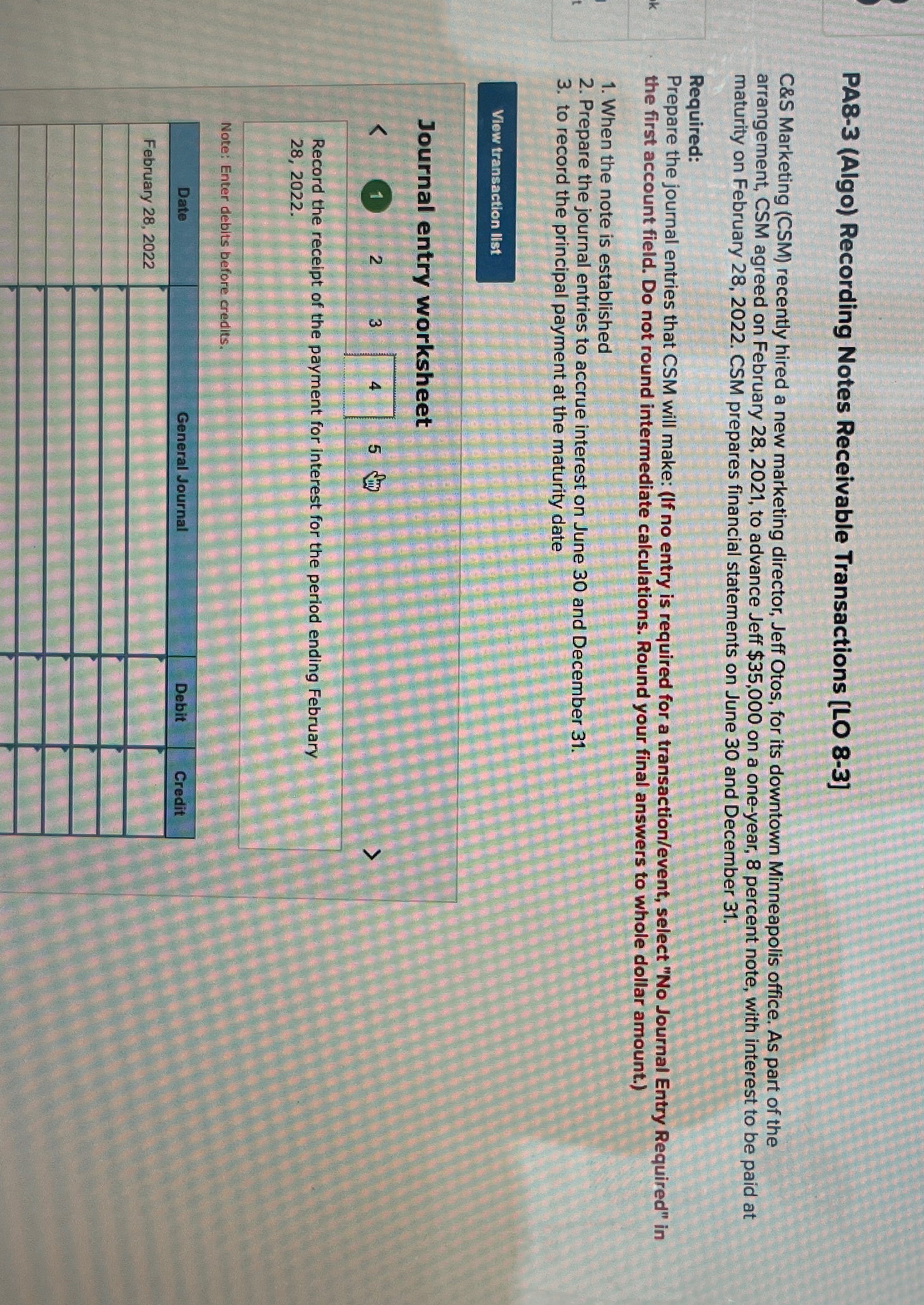  PA8-3(Algo) Recording Notes Receivable Transactions [LO 8-3] C&S Marketing (CSM) recently