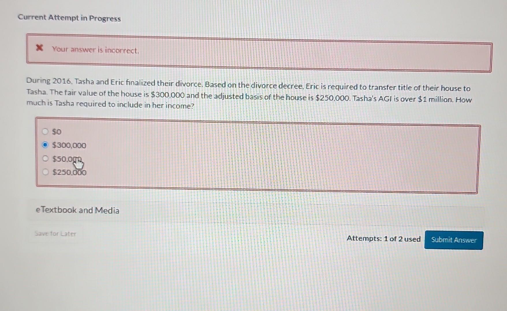 During 2016. Tasha and Eric finalized their divorce. Based on the