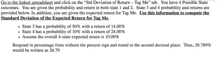  Go to the linked spreadsheet and click on the "Std Deviation