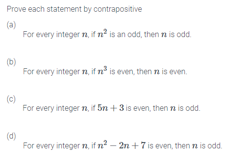  Prove each statement by contrapositive For every integer n, if n