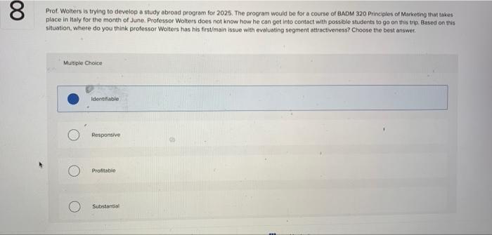  8 Prof. Wolters is trying to develop a study abroad program