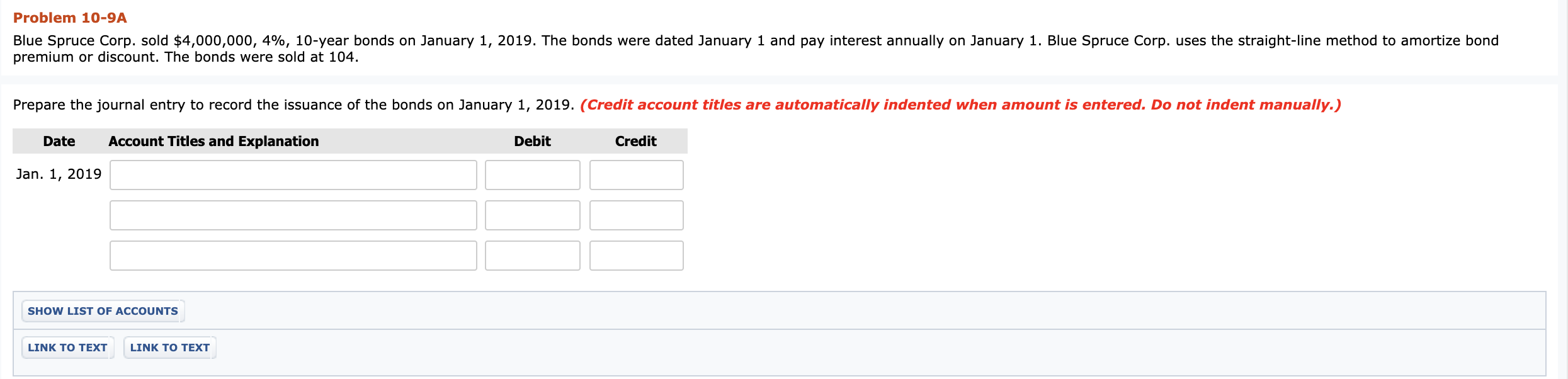 Problem 10-9A Blue Spruce Corp. sold $4,000,000, 4%, 10-year bonds on