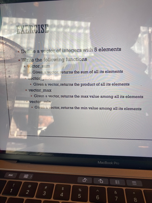 L e vector of tegen - Wro the following inctions Define vector