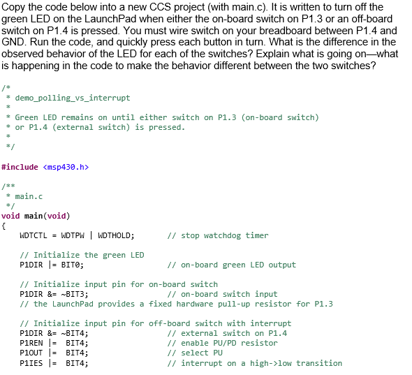  Copy the code below into a new CCS project (with main.c).