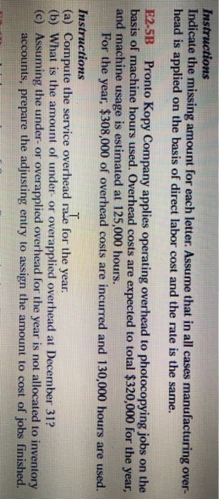  Instructions Indicate the missing amount for each letter. Assume that in