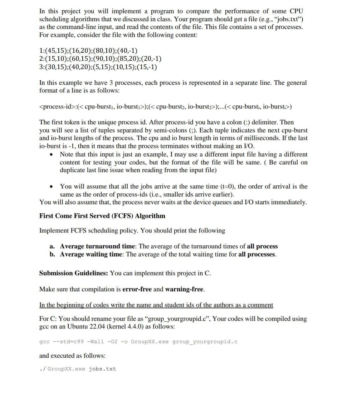  In this project you will implement a program to compare the