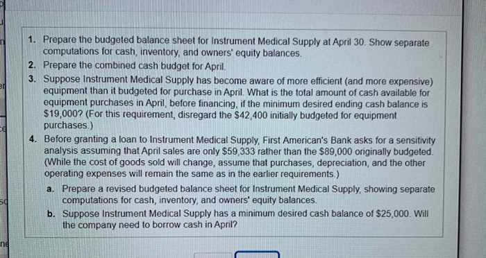 1 pt P9-62A (similar to) Question Help Instrument Medical Supply has applied