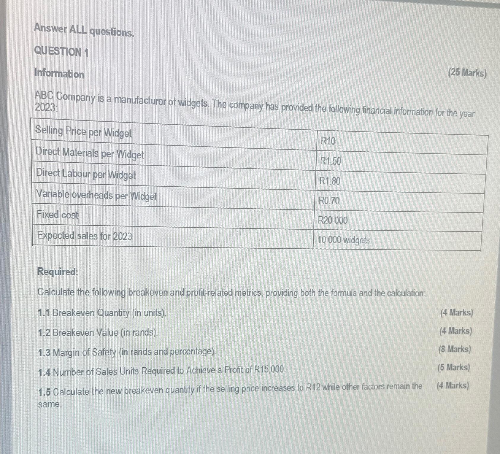  Answer ALL questions. QUESTION 1 Information (25 Marks) ABC Company is