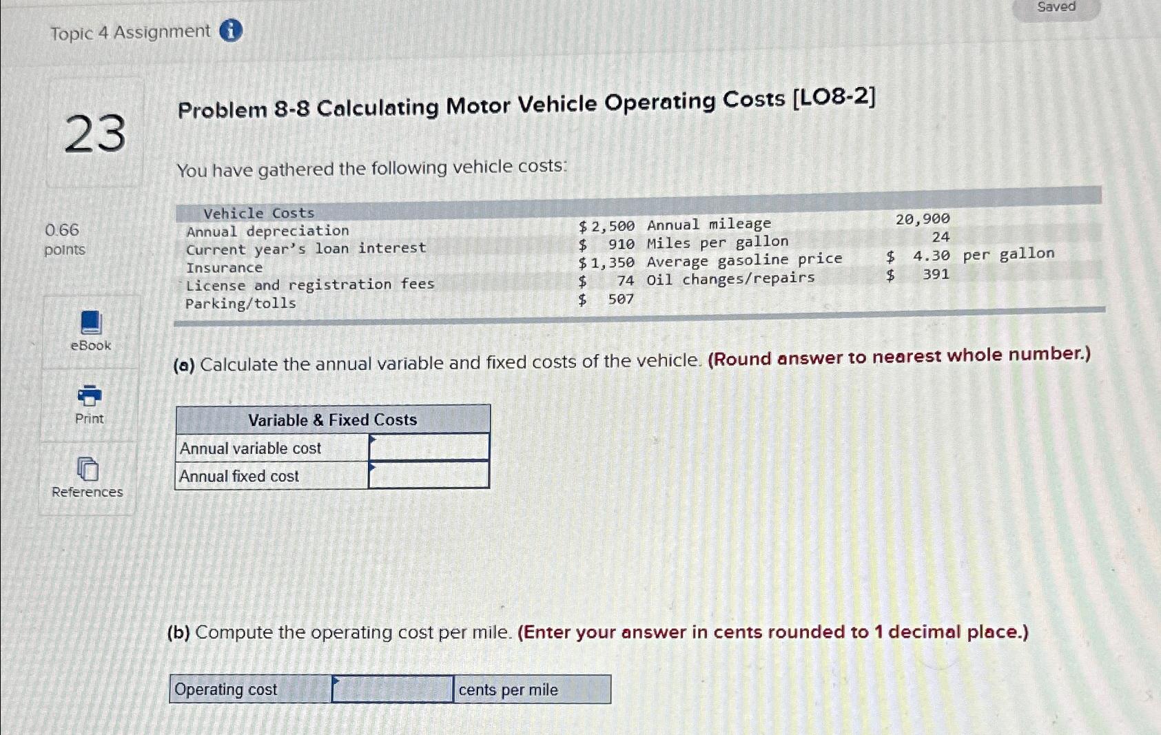  Saved\ Topic 4 Assignment\ 23\ 0.66\ points\ _(ebook )\ Print\ References\