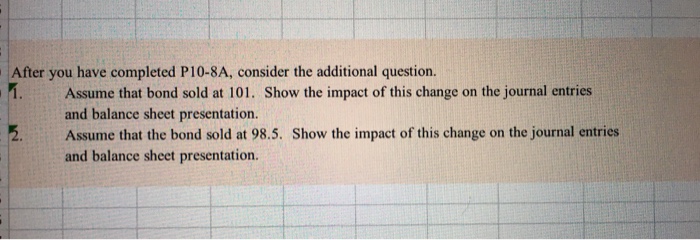 well. Thank you. Fang Corporation sold $2,000,000, 7%, 5 year bonds on
