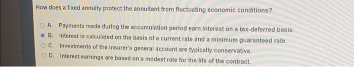 How does a fixed annuity protect the annuitant from fluctuating economic