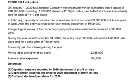  PROBLEM 1 - 3 points On January 1, 2020 Multinational Company