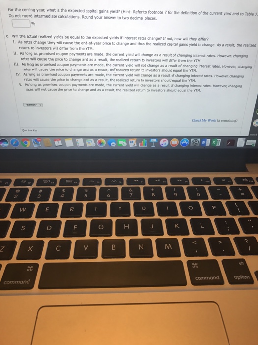 remaining) Problem 7-10 current yield, capital gains yield, and yield to maturity