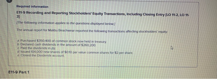  Required information E11-9 Recording and Reporting Stockholders' Equity Transactions, including Closing