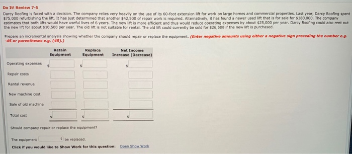  Do It! Review 7-5 Darcy Roofing is faced with a decision.