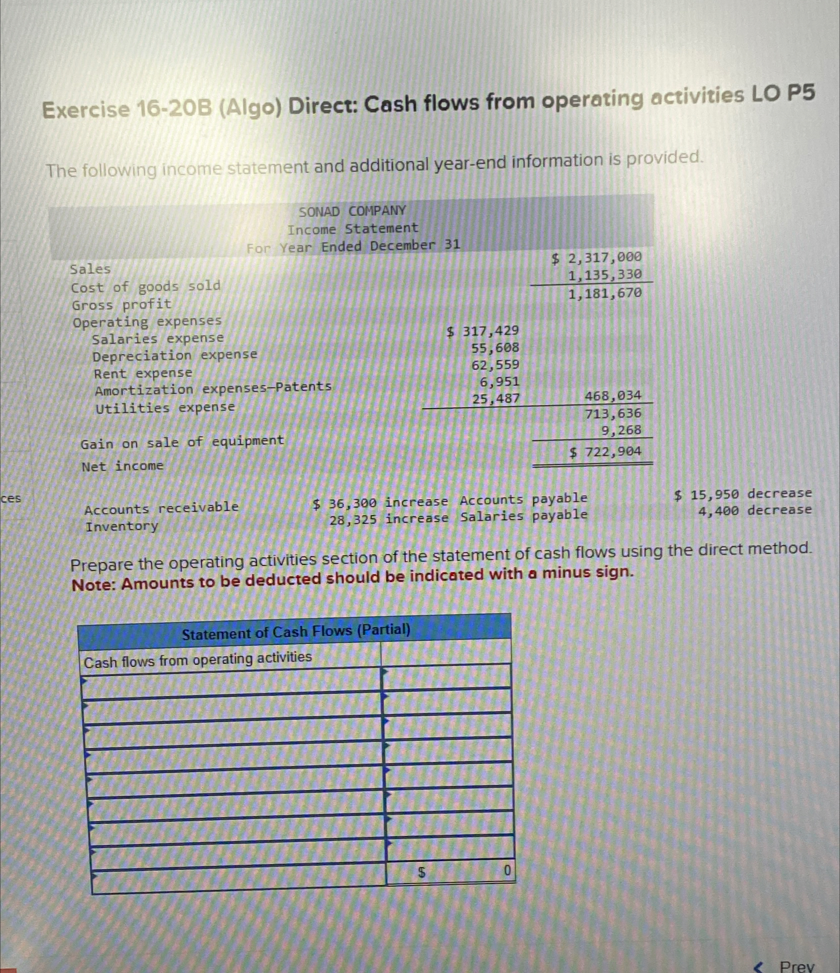  Exercise 16-20B (Algo) Direct: Cash flows from operating activities LO P5