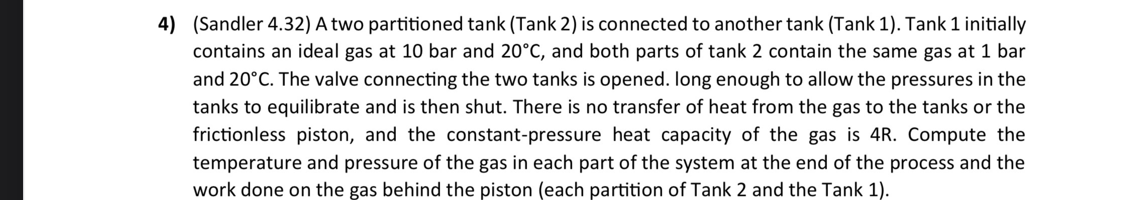  (Sandler 4.32) A two partitioned tank (Tank 2) is connected to