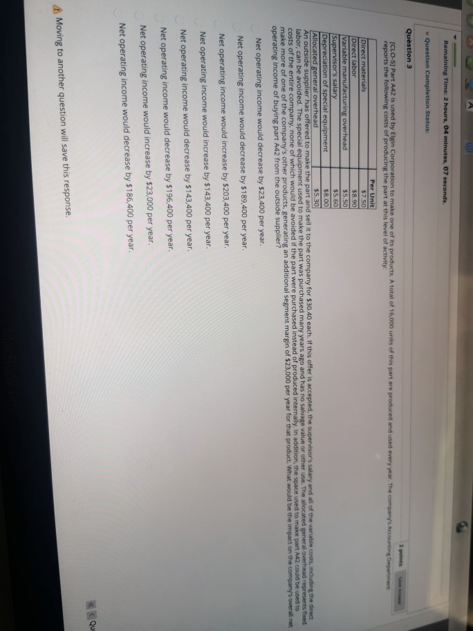  Remaining Time: 2 hours, 04 minutes, 07 seconds Question Completion Status: