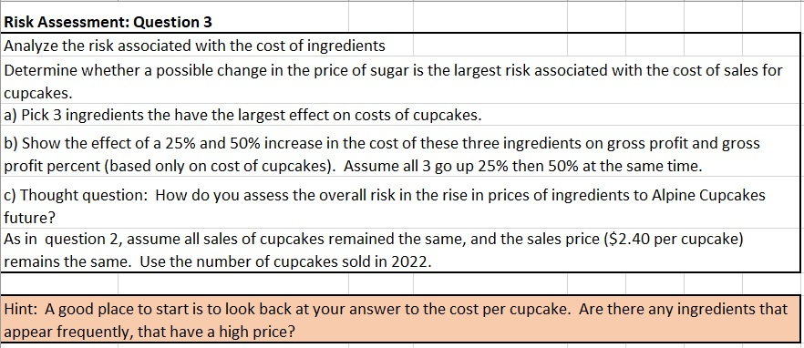 question 2, assume all sales of cupcakes remained the same, and the
